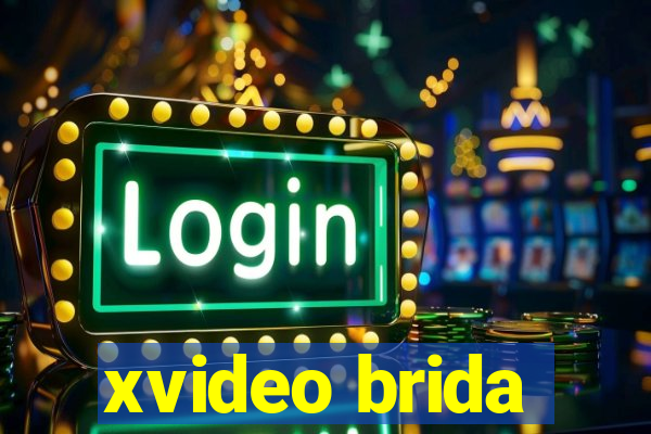 xvideo brida